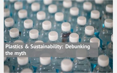 Plastics & Sustainability: Debunking the myth