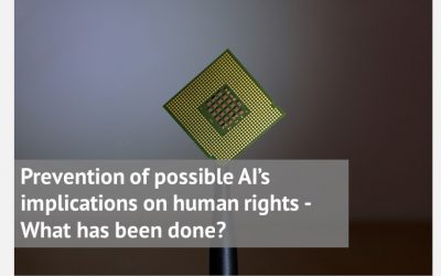 Prevention of possible AI’s implications on human rights – What has been done?