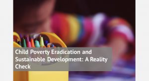 Child Poverty Eradication and Sustainable Development A Reality Check