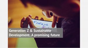 Generation Z and Sustainable Development: A promising future