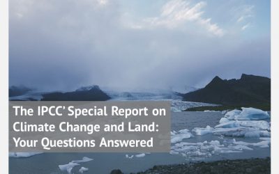The IPCC’ Special Report on Climate Change and Land: Your Questions Answered