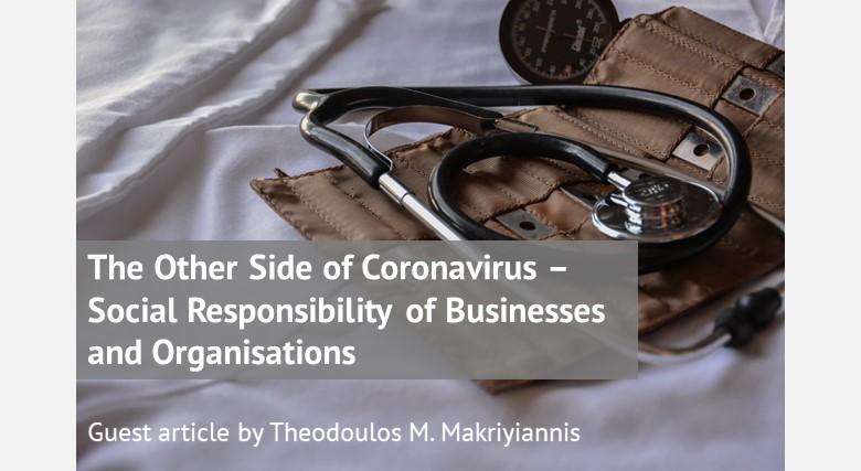 The Other Side of Coronavirus – Social Responsibility (CSR) of Businesses and Organisations