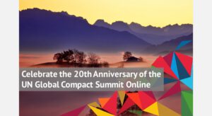 Celebrate the 20th Anniversary of the UN Global Compact Summit Online