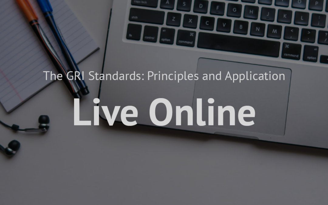The GRI Standards_Principles and Application_Live online
