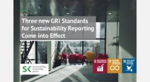 Three new GRI Standards for Sustainability Reporting Come into Effect