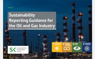 Sustainability Reporting Guidance for the Oil and Gas Industry